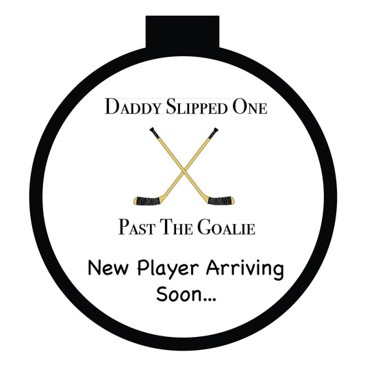 Daddy Slipped Puck - A container that looks like a hockey Puck, Birthday Favor, Wedding  Favor, Custom Hockey Puck